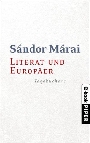 [Tagebücher 01] • Literat und Europäer